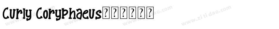 Curly Coryphaeus字体转换